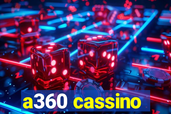 a360 cassino